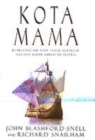 Image for Kota Mama  : retracing the lost trade routes of ancient South American peoples