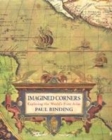 Image for Imagined corners  : exploring the world&#39;s first atlas
