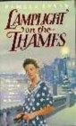 Image for Lamplight on the Thames : The war is over but a feud between two families has begun...