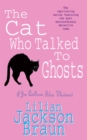 Image for The cat who talked to ghosts