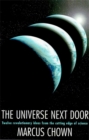 Image for The universe next door  : twelve mind-blowing ideas from the cutting edge of science