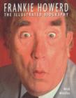 Image for Frankie Howerd  : the illustrated biography