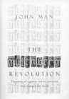 Image for The Gutenberg revolution  : the story of a genius and an invention that changed the world