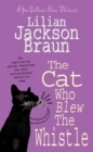 Image for The Cat Who Blew the Whistle (The Cat Who… Mysteries, Book 17)