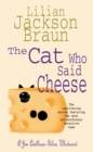 Image for The Cat Who Said Cheese (The Cat Who… Mysteries, Book 18)