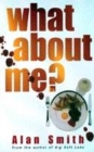 Image for What About ME?