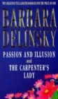 Image for Passion and Illusion/The Carpenter&#39;s Lady