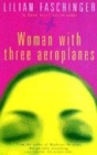Image for Woman with three aeroplanes