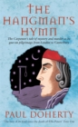 Image for The hangman&#39;s hymn  : the carpenter&#39;s tale of mystery and murder as he goes on pilgrimage from London to Canterbury