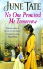 Image for No One Promised Me Tomorrow