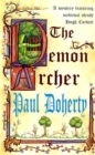 Image for The Demon Archer (Hugh Corbett Mysteries, Book 11)