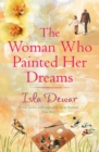 Image for The woman who painted her dreams