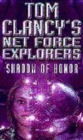Image for Tom Clancy&#39;s Net Force Explorers 7: Shadow of Honour