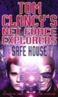 Image for Tom Clancy&#39;s Net Force Explorers 10: Safe House