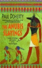 Image for The Anubis Slayings (Amerotke Mysteries, Book 3)