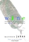 Image for Wine  : everything you ever wanted to know about wine but were afraid to ask