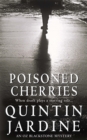 Image for Poisoned Cherries (Oz Blackstone series, Book 6)