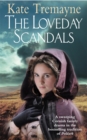 Image for The Loveday Scandals (Loveday series, Book 4)