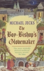 Image for The Boy-Bishop&#39;s Glovemaker