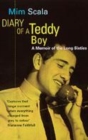 Image for Diary of a teddy boy  : a memoir of the long sixties