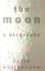 Image for The moon  : a biography