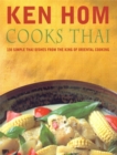 Image for Ken Hom Cooks Thai
