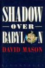Image for Shadow Over Babylon