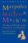 Image for Maypoles, Martyrs and Mayhem