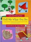 Image for Tell me what you see  : wordless fairy stories told in shapes and pictures