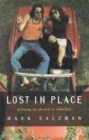 Image for Lost in place  : growing up absurd in Suburbia