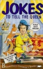 Image for Jokes to Tell the Queen and Some Important Messages