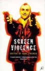 Image for Screen Violence: An Anthology