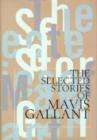 Image for The Selected Stories of Mavis Gallant