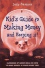 Image for Kid&#39;s Guide to Making Money