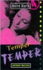 Image for Weird World: Temper, Temper
