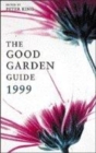 Image for The good gardens guide 1999