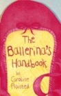 Image for The Ballerina&#39;s Handbook