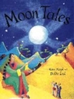 Image for Moon tales  : myths of the moon from around the world
