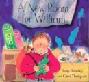 Image for NEW ROOM FOR WILLIAM