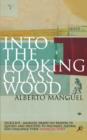 Image for Into the looking-glass wood