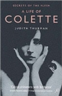 Image for Secrets of the flesh  : a life of Colette