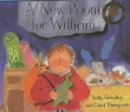 Image for A New Room for William