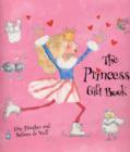 Image for The Princess Gift Book