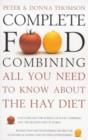 Image for Complete Food Combining : All You Need to Know About the Hay Diet
