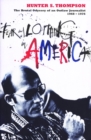 Image for Fear and loathing in America  : the brutal odyssey of an outlaw journalist, 1968-1976