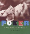 Image for Poker  : bets, bluffs and bad beats