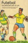 Image for Futebol  : the Brazilian way of life