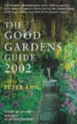 Image for The good gardens guide 2002