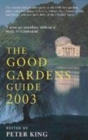 Image for The good gardens guide 2003