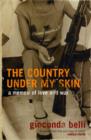 Image for The country under my skin  : a memoir of love and war